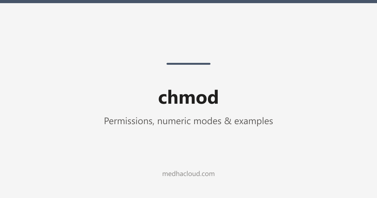 chmod: Permissions, Numeric Modes & Examples