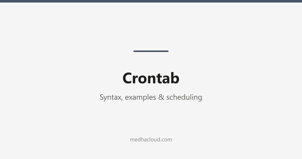 Crontab: Syntax, Examples & How to Schedule Jobs