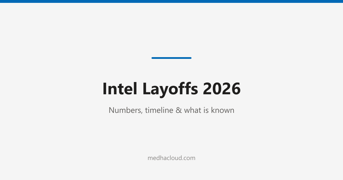 Intel Layoffs 2026: Numbers, Timeline & What Is Known