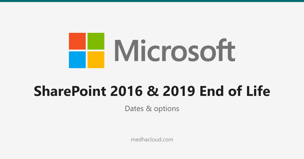 SharePoint 2016 & 2019 End of Life: Dates & Options