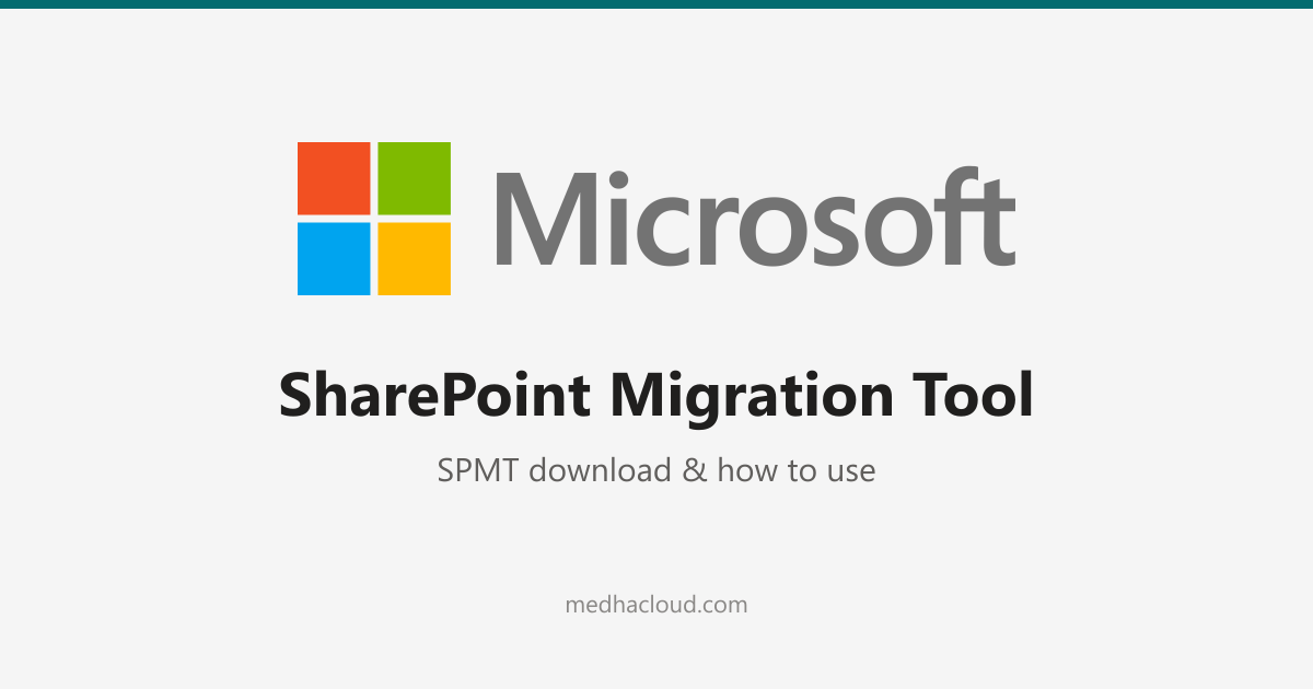 SharePoint Migration Tool (SPMT): Download & How to Use