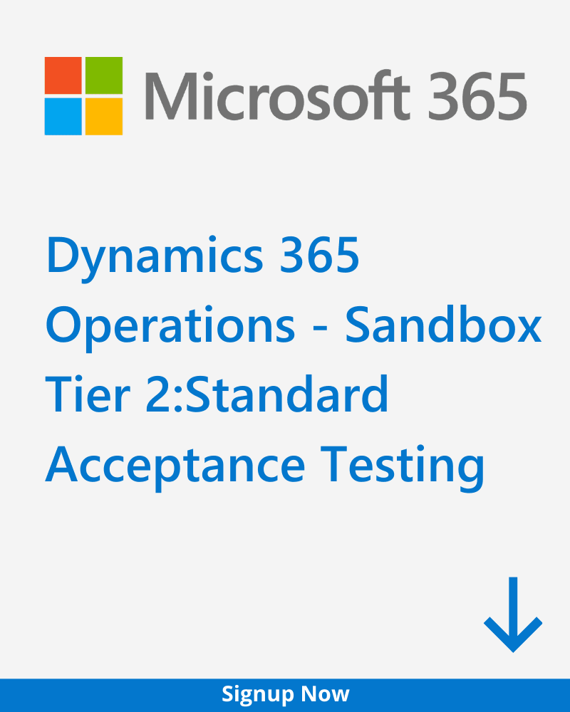 Dynamics 365 Operations – Sandbox Tier 2: Standard Acceptance Testing Plan