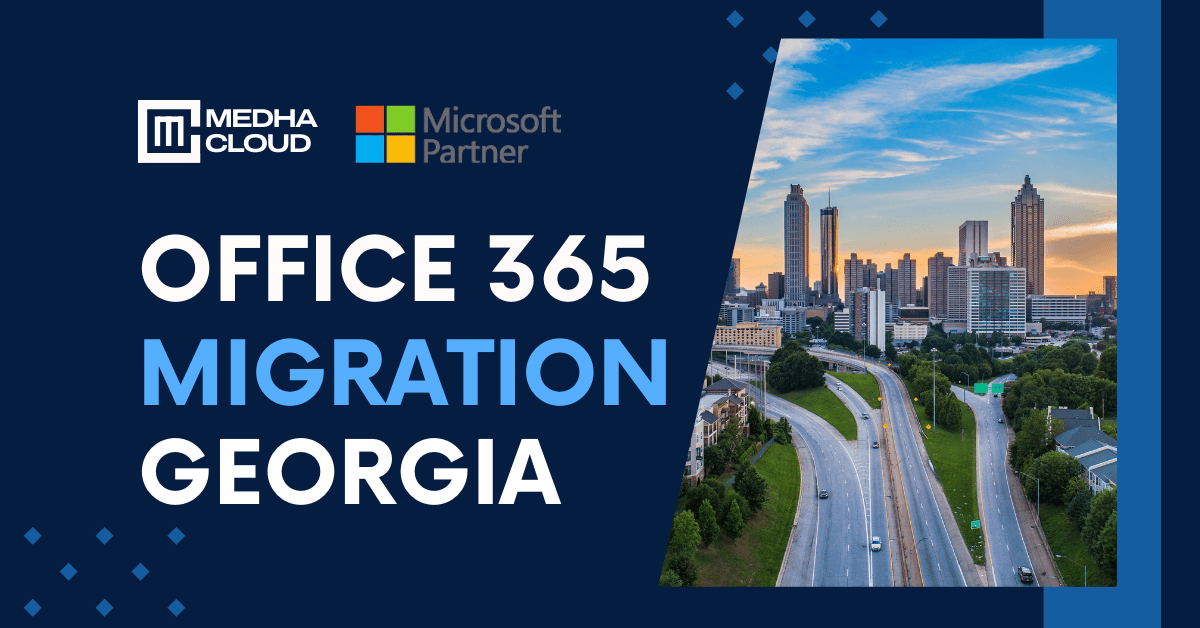 Office 365 Migration in Georgia