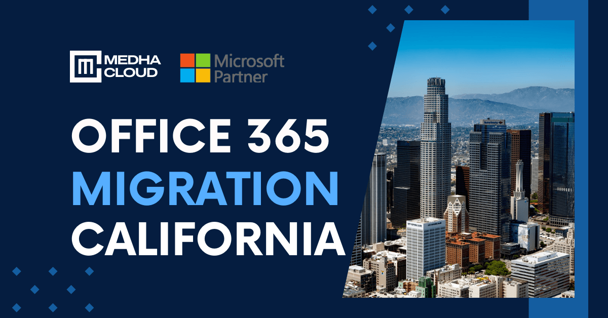 Premier Office 365 Migration in California