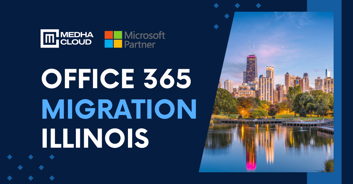 Top Office 365 Migration in Illinois
