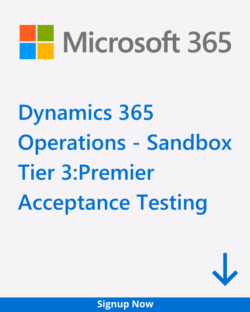 Dynamics 365 Operations - Sandbox Tier 3:Premier Acceptance Testing