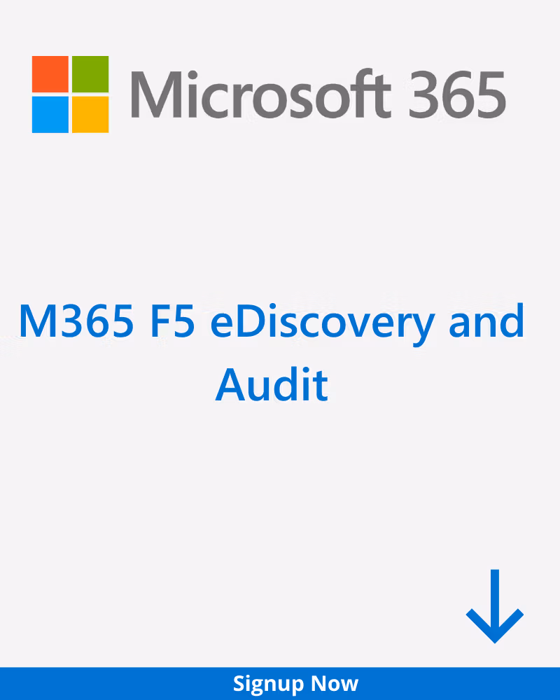 M365 F5 eDiscovery and Audit