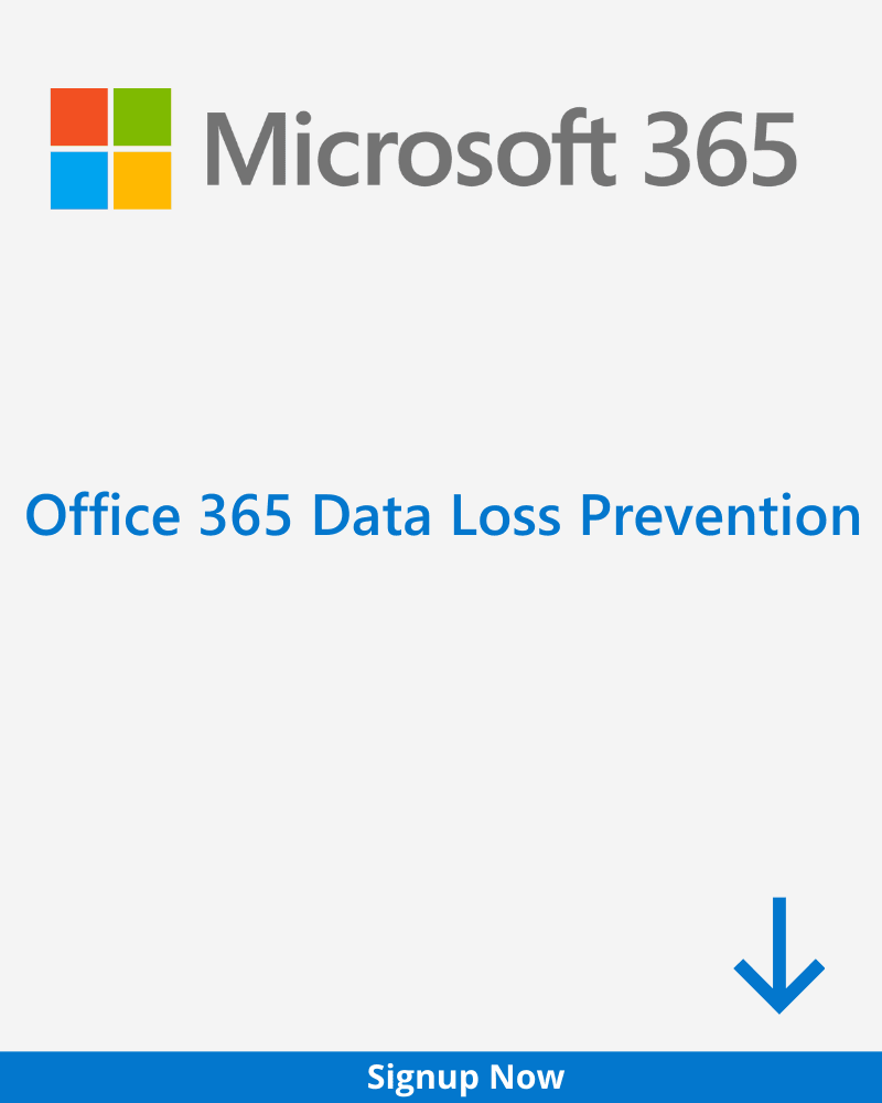 Office 365 Data Loss Prevention