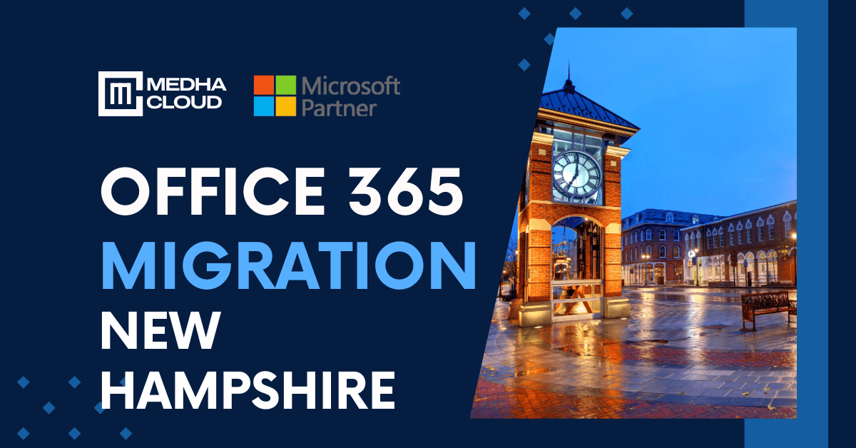 Office 365 Migration in New Hampshire