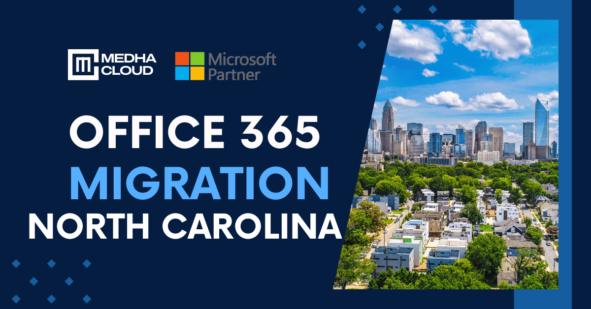 Office 365 Migration in North Carolina
