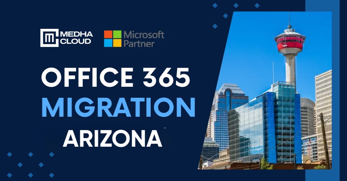 Office 365 Migration in Arizona