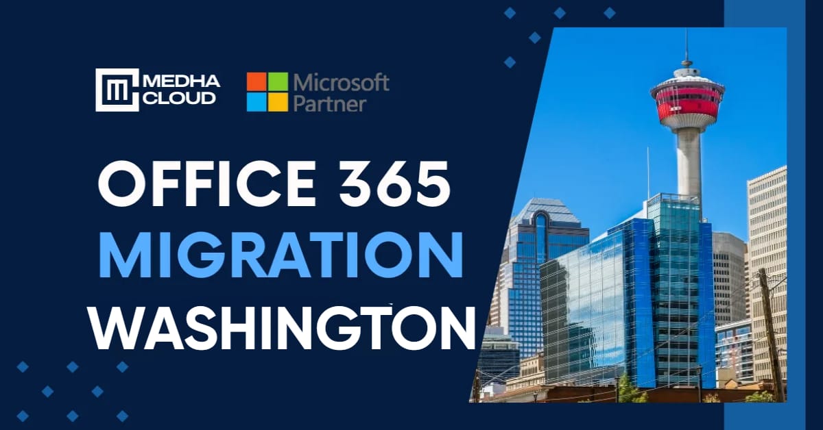 Office 365 Migration in Washington