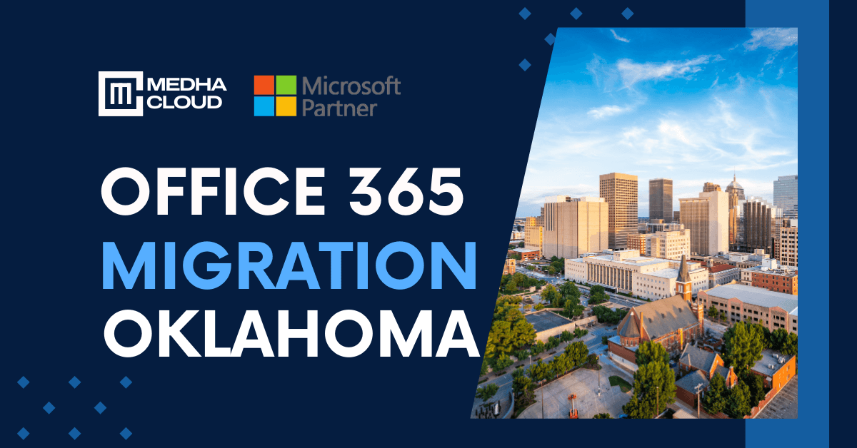 Office 365 Migration in Oklahoma