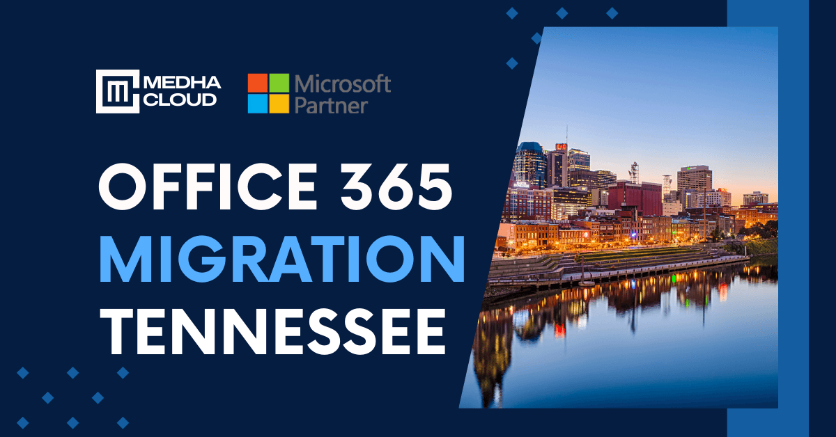 Office 365 Migration in Tennessee