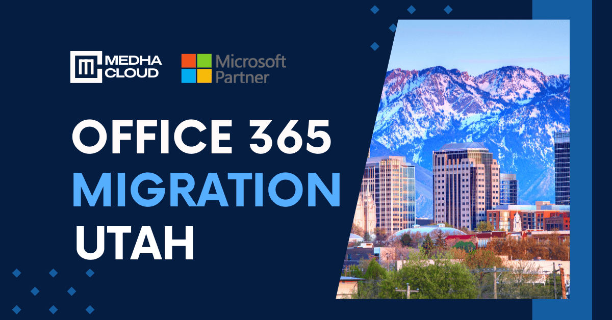 Office 365 Migration in Utah