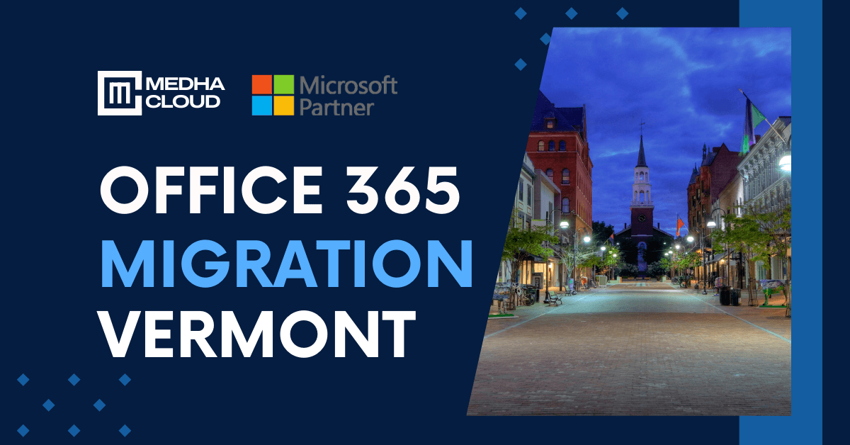 Office 365 Migration in Vermont